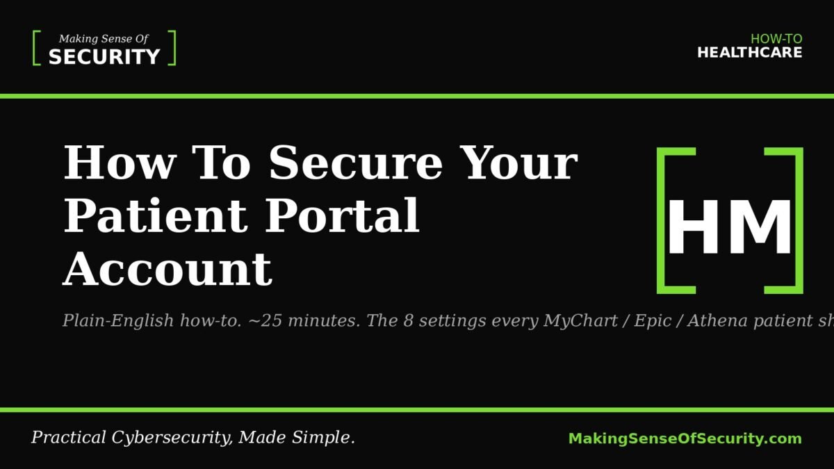 How To Secure Your Patient Portal Account
