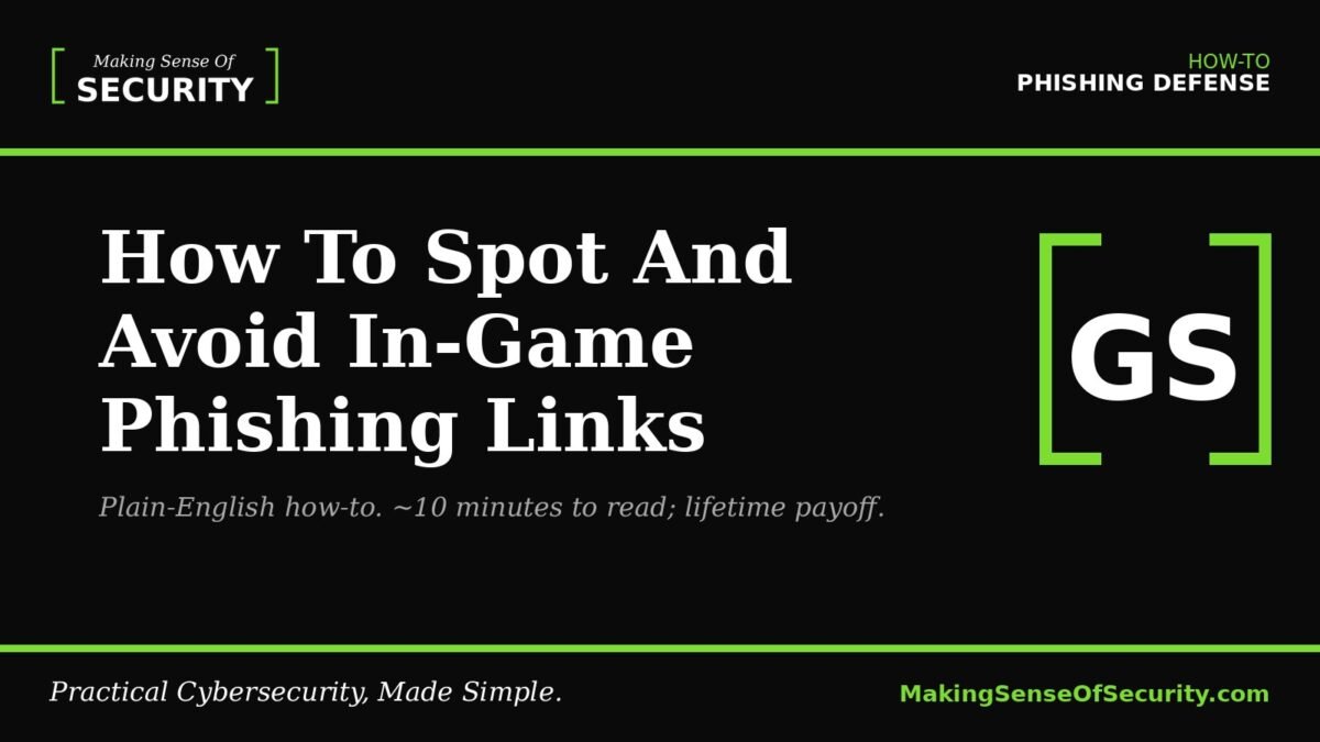 How To Spot And Avoid In-Game Phishing Links