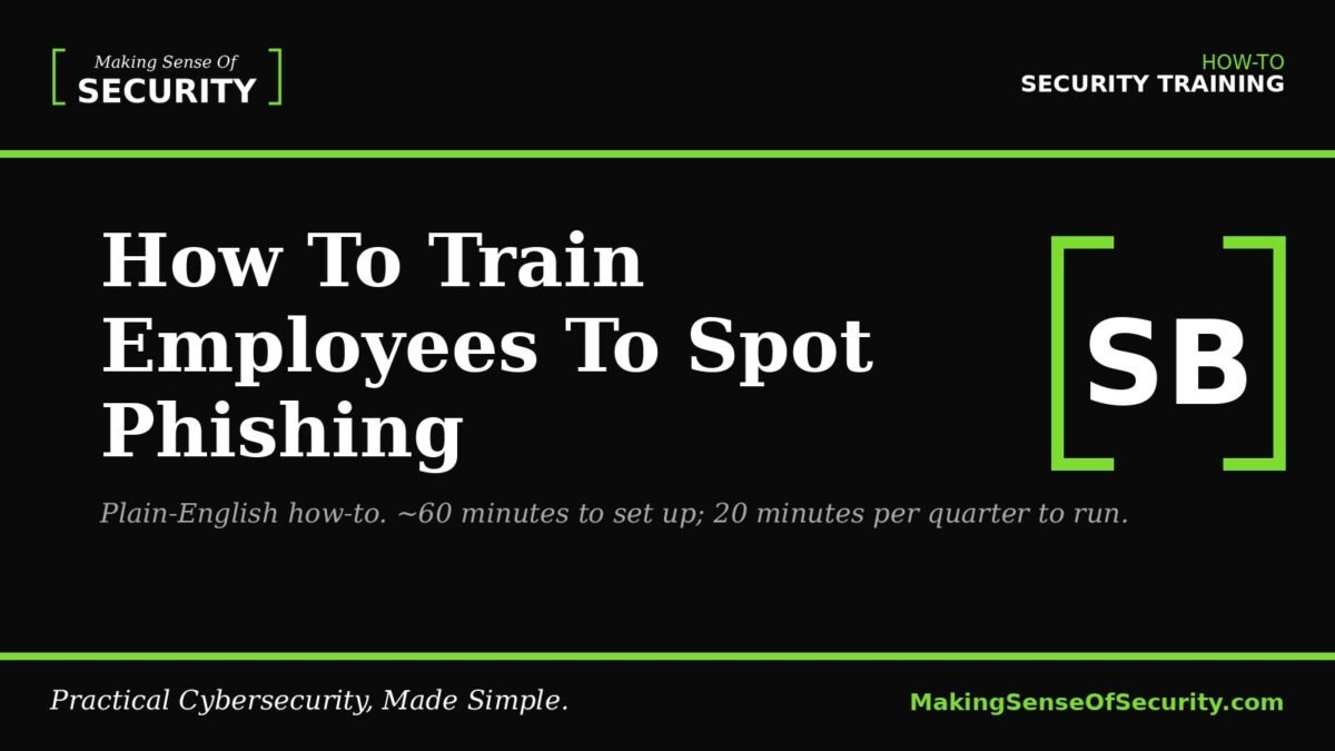 How To Train Employees To Spot Phishing